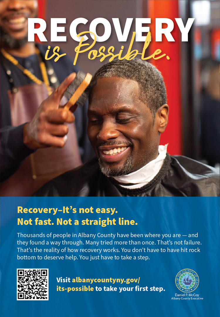 Recovery is Possible: Visit www.albanycountyny.gov/its-possible to take your first step.