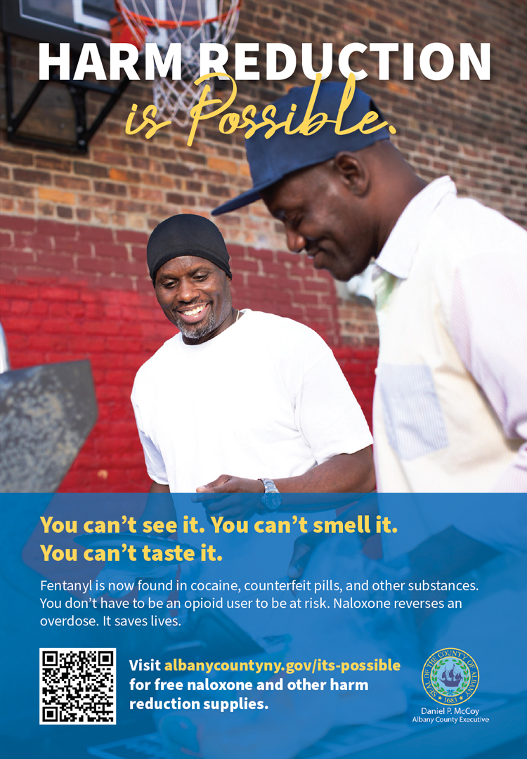 Harm Reduction is Possible: Visit www.albanycountyny.gov/its-possible to take your first step.